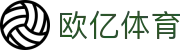 欧亿体育（中国）官方网站-OUYI SPORTS